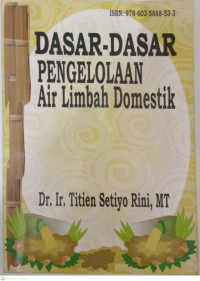 DASAR DASAR PENGELOLAAN AIR LIMBAH DOMESTIK